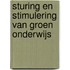 Sturing en stimulering van groen onderwijs