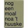 Nog een moal noa 't huuske by F. Platenkamp