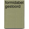 Formidabel gestoord door Kort