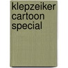 Klepzeiker cartoon special door E. Schreurs