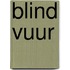 Blind vuur
