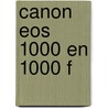 Canon eos 1000 en 1000 f door Heiner Henninges