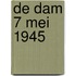 De Dam 7 mei 1945