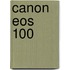 Canon EOS 100