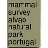 Mammal Survey Alvao Natural Park Portugal door Onbekend