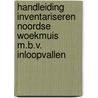 Handleiding inventariseren noordse woekmuis m.b.v. inloopvallen door R. Koelman