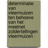 Determinatie van vleermuizen ten behoeve van het meetnet zoldertellingen vleermuizen door R. Janssen