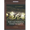 Myth And Prehistoric Global Navigation door J.J. Fraenkel