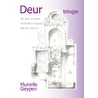 Deurtrilogie by Murielle J.H. Geypen