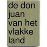 De Don Juan van het vlakke land by A.J. Ouhi
