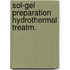 Sol-gel preparation hydrothermal treatm.