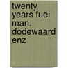 Twenty years fuel man. dodewaard enz by Bruggink
