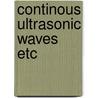 Continous ultrasonic waves etc door Hulshof