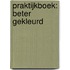 Praktijkboek: beter gekleurd