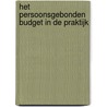 Het persoonsgebonden budget in de praktijk door H. Frenkel