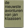 De nieuwste avonturen van Jan Klaassen door F. Otten