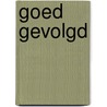 Goed gevolgd by T. Windt