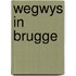 Wegwys in brugge