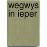 Wegwys in ieper door Slosse