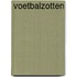 Voetbalzotten