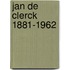 Jan de clerck 1881-1962