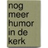 Nog meer humor in de kerk