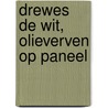 Drewes de Wit, olieverven op paneel by H. Steenbruggen