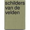 Schilders van de velden by H. Steenbruggen