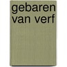 Gebaren van verf door H. Steenbruggen