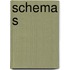 Schema s