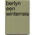 Berlyn een winterreis