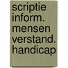 Scriptie inform. mensen verstand. handicap door Haar