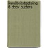 Kwaliteitstoetsing 6 door ouders