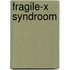 Fragile-x syndroom