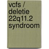 VCFS / deletie 22q11.2 syndroom by Marius van Leeuwen