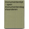 Monumententijd - open monumentendag Vlaanderen by Unknown