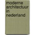 Moderne architectuur in nederland