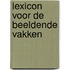 Lexicon voor de beeldende vakken