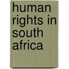 Human rights in south africa door Onbekend