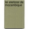 Lei eleitoral de mozambique door Onbekend