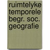 Ruimtelyke temporele begr. soc. geografie door Walter Pater