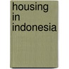 Housing in indonesia door Chatterjee