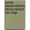 Some observations struct.recent res.migr. door Clark