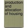 Production and allocation of housing door Weesep