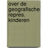 Over de geografische repres. kinderen by Dykink