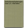 Bedryfsverplaatsingen naar z.h. met bekn. door Buit