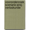 Vooronderzoek scenario-proj. verloskunde door Lydia Kroon
