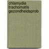 Chlamydia trachomatis gezondheidsprob door Severynen