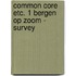 Common core etc. 1 bergen op zoom - survey