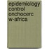 Epidemiology control onchocerc w-africa
